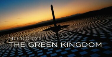 &ldquo;Morocco, The Green Kingdom&rdquo;, un documentaire consacré à la révolution énergétique dans le Royaume